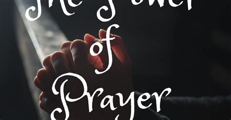 Catholic Prayers The Power Of Prayer