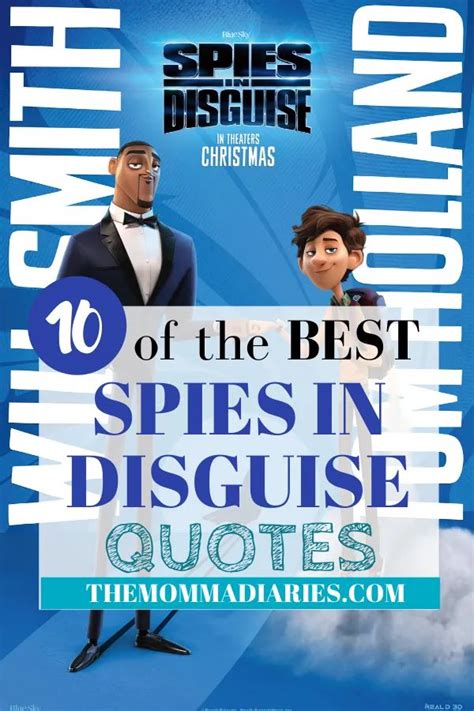 10 of the best quotes from spies in disguise spy film spy quote
