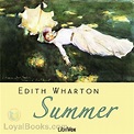 Summer by Edith Wharton - Free at Loyal Books