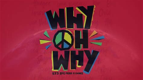 Why Oh Why By Artists For Global Unity Lyrics Video Youtube