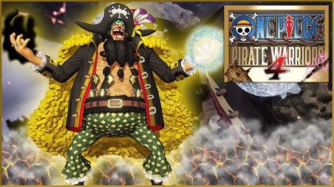 One Piece Pirate Warriors 4 Blackbeard Full Gameplaymoveset Oppw4