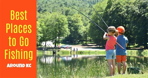 Best Fishing Spots Near Me We Found Places To Go Fishing In Kc
