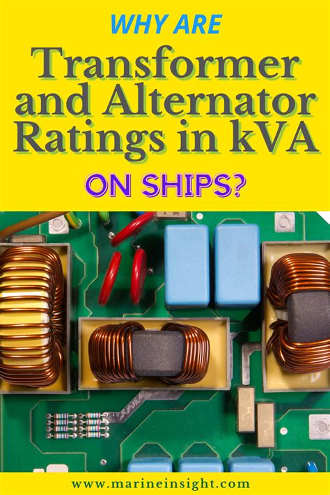 Why Are Transformer And Alternator Ratings In Kva On Ships Artofit