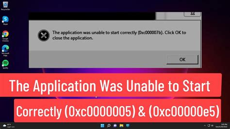 The Application Was Unable To Start Correctly 0xc0000005