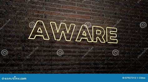 Aware Realistic Neon Sign On Brick Wall Background 3d Rendered