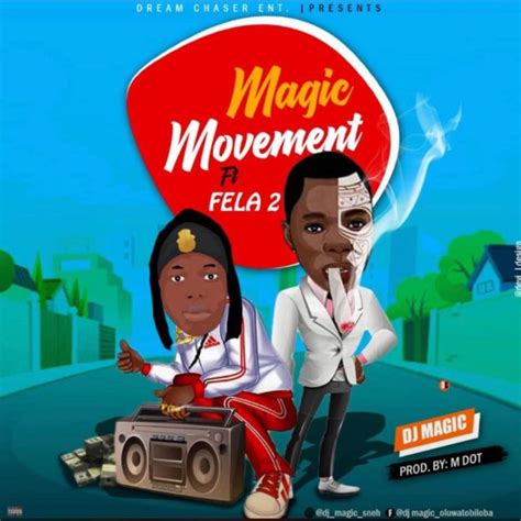 Download Mp3 Dj Magic X Fela 2 Magic Movement