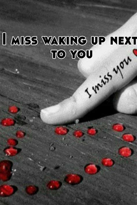 I Miss Waking Up Next To You