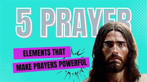 5 prayer 🙏🏻 elements that make prayers 💥 powerful youtube