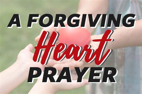 A Forgiving Heart Prayer