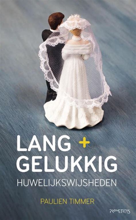 Bol Com Lang Gelukkig Paulien Timmer 9789044623420 Boeken