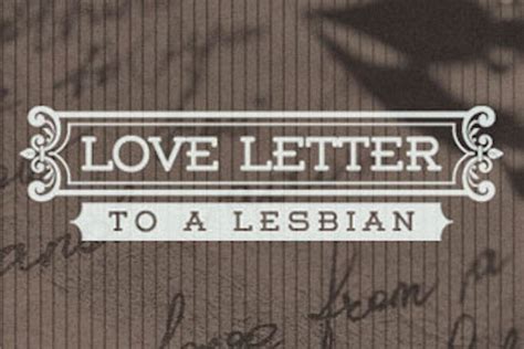 love letter to a lesbian