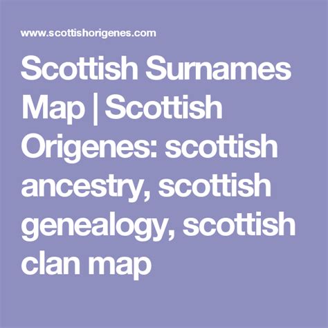 Scottish Surnames Map Scottish Origenes Scottish Ancestry Scottish