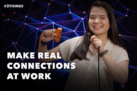 How To Make Meaningful Connections At Work Meaningful Workplace Connection