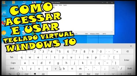 Dicas E Truques Para Acessar E Usar O Teclado Virtual Do Windows Youtube