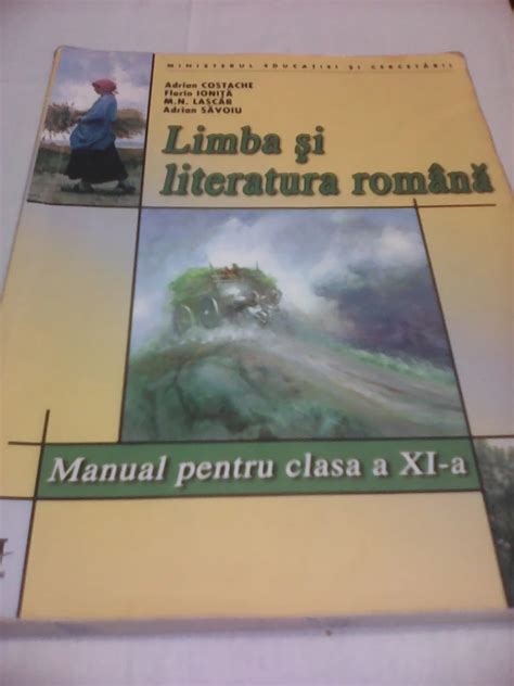 Limba Si Literatura Romana Manual Clasa Xi Adrian Costacheeditura Art