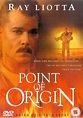 Point of Origin (2002)