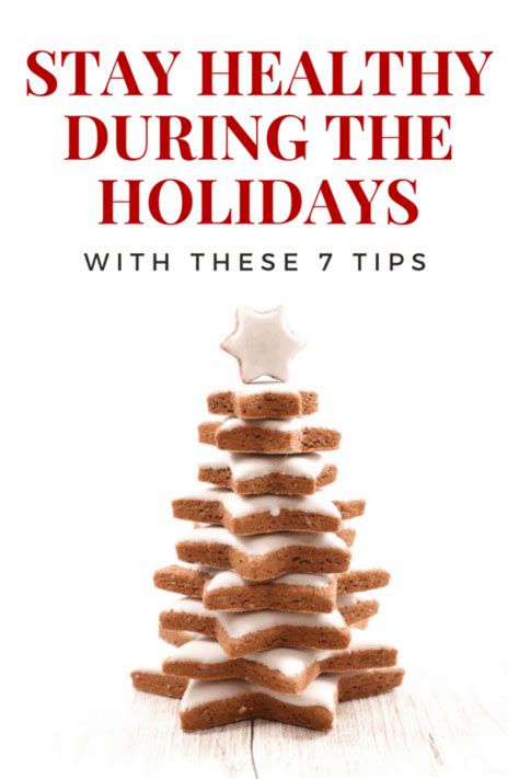 Stay Healthy During The Holidays With These 7 Tips The Bewitchin Kitchen