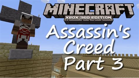 Minecraft Xbox 360 Assassin S Creed Adventure Map Finale YouTube