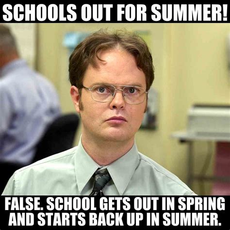 Schools Out For The Summer False School Ends In Spring And Starts Back