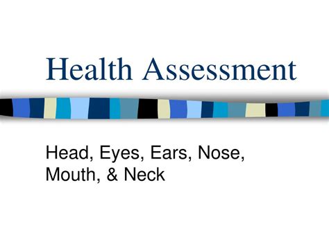 Ppt Health Assessment Powerpoint Presentation Free Download Id3993019