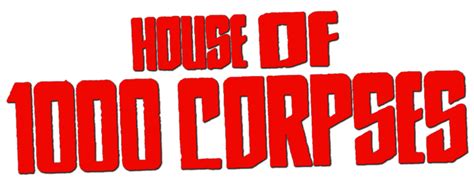 House of 1000 corpses (2003). House of 1000 Corpses | Movie fanart | fanart.tv