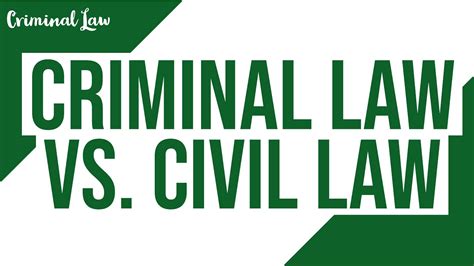 Criminal Law Vs Civil Law Youtube