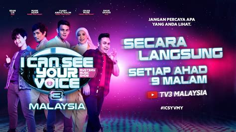 Watch tv3 malaysia live streaming online , the fun is being yours, tv3 malaysia is the one of tv malaysia channel that can be accessed by on. Live Streaming I Can See Your Voice Malaysia 2020 TV3