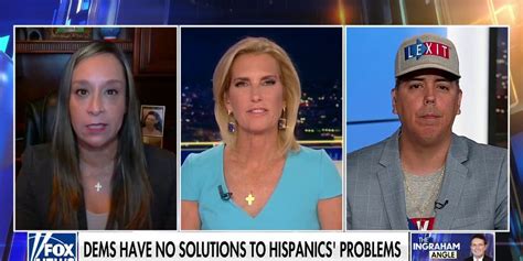 Laura Ingraham Democrats Panicked Over Latino Voters Embrace Of Gop Fox News Video