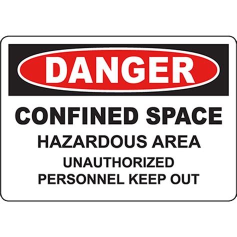 Danger Confined Space Hazardous Area Sign Graphic Products