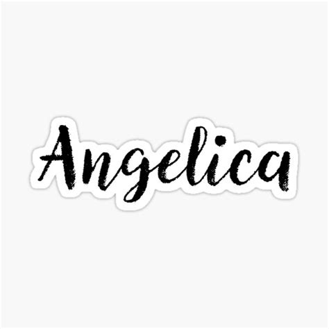 Angelica Girl Names For Wives Babes Stickers Tees Sticker For Sale By Klonetx Redbubble