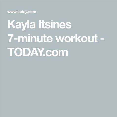 Kayla Itsines 7 Minute Workout 7 Minute Workout Kayla