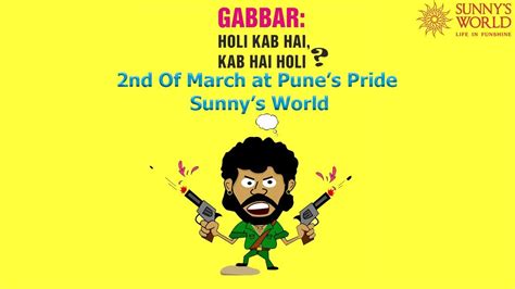 February 16, 2021february 16, 2021 by bhajanhindi. Gabbar: Holi Kab hai, Kab hai Holi? | 2nd of March at Pune ...