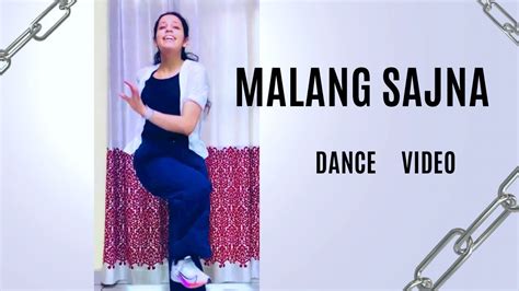 Malang Sajna Dance Video Sachet Parampara Latest Album Song