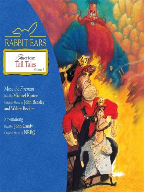Rabbit Ears American Tall Tales Volume Three Mose The Fireman