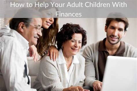 How To Help Your Adult Children With Finances Barefoot Budgeting
