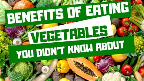 benefits of eating vegetables youtube