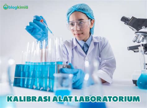 Pengertian Kalibrasi Alat Laboratorium Blog Kimia Hot Sex Picture