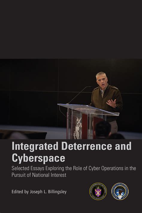 integrated deterrence and cyberspace national defense university press news article view