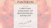 Christian, Margrave of Brandenburg-Bayreuth Biography | Pantheon