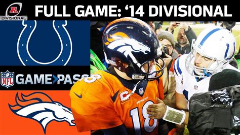 2014 AFC Divisional FULL Game Indianapolis Colts Vs Denver Broncos
