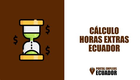 Calculo De Horas Extras Ecuador 2019 Mayhm001
