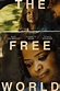 The Free World DVD Release Date | Redbox, Netflix, iTunes, Amazon