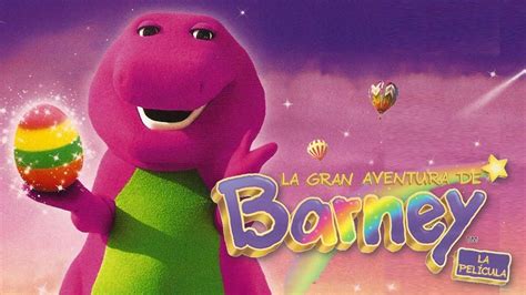 Barney La Gran Aventura De Barney La Pel Cula Youtube