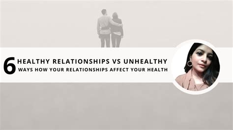 Healthy Relationships Vs Unhealthy 6 Ways How Your Relationships