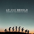 [Sundance Review] Lo and Behold: Reveries of The Connected World