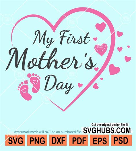 My First Mothers Day Svg Baby 1st Mothers Day Svg Happy Mothers Day