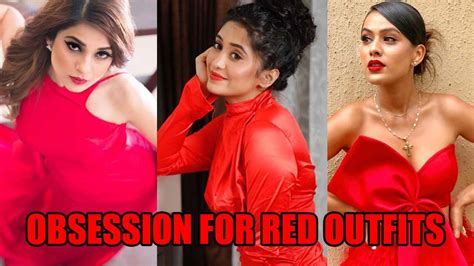 Jennifer Winget Shivangi Joshi Nia Sharma S Obsession For Red Outfits