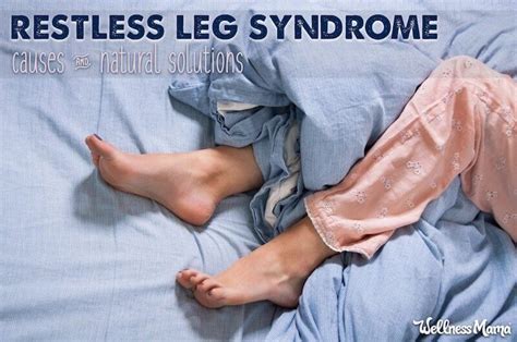 Natural Remedies For Restless Leg Syndrome Wellness Mama