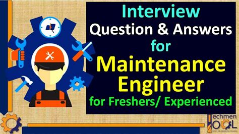Interview Question And Answers For Maintenance Engineer Be Btech