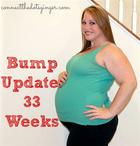 Bump Update 33 Weeks Yay Getting So Close 7 Weeks Until My Due Date